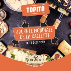 Fêtez la Journée Mondiale de la Raclette avec RichesMonts et Topito